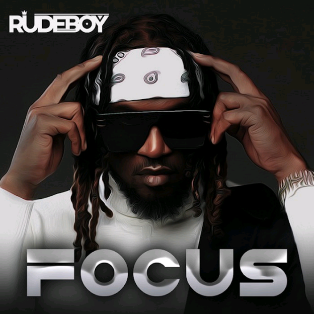 [Music] Rudeboy – Focus