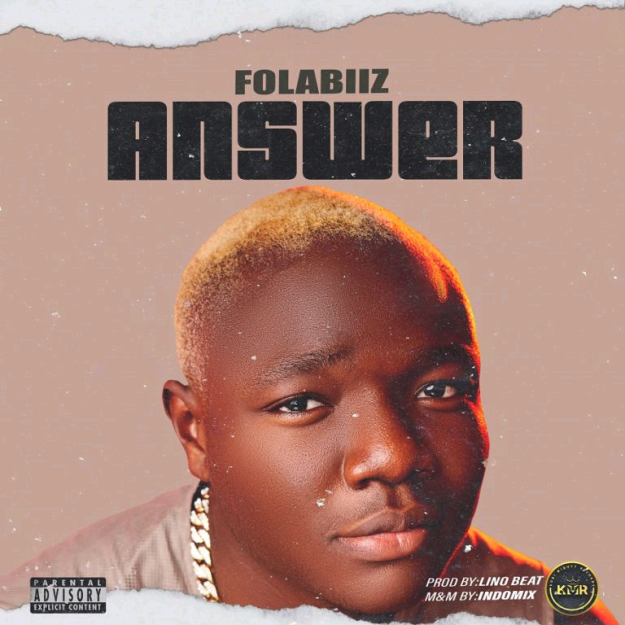 ✴️[Music]Folabiiz – “Answer”