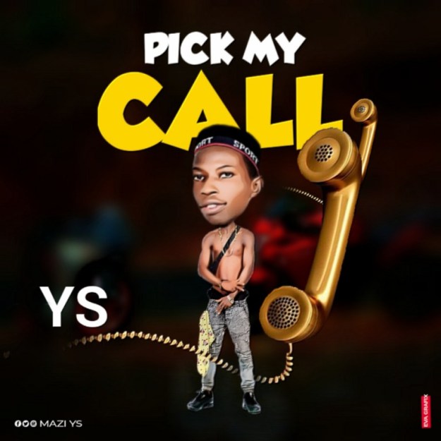 ✴️[Music]Ys – Pick My Call Download Mp3