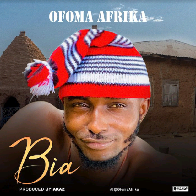 ✴️[Music] Ofoma Afrika – Bia